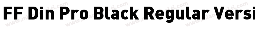 FF Din Pro Black Regular Version 7字体转换